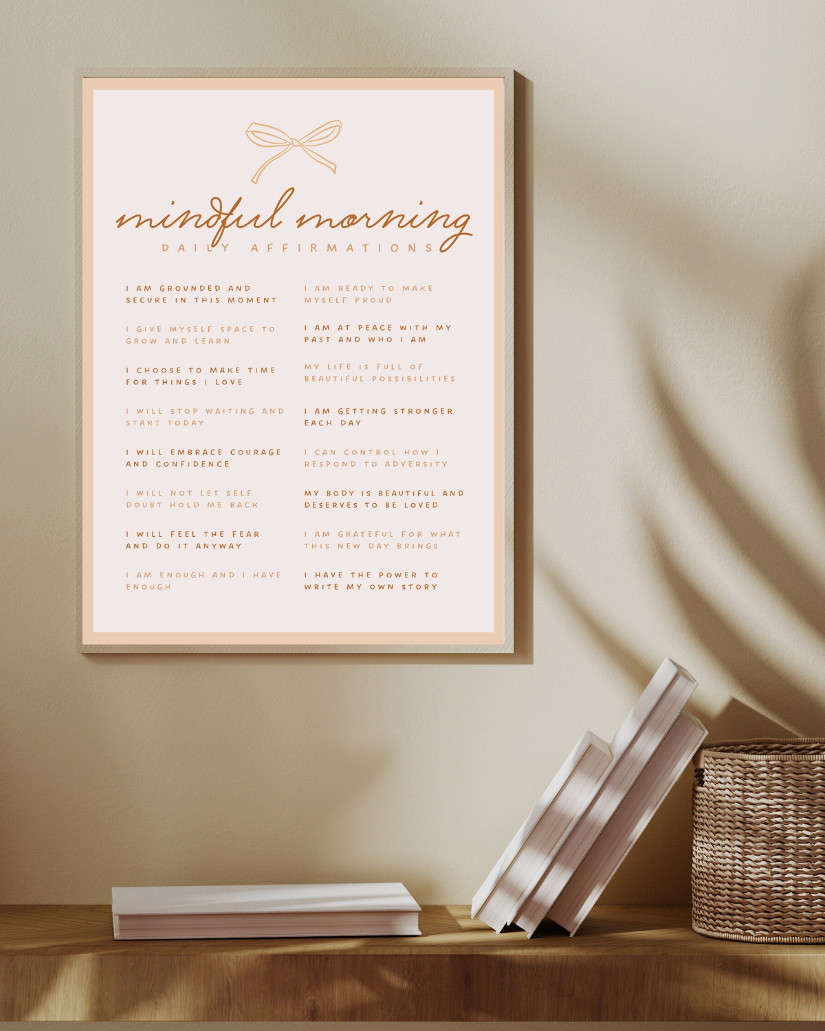 Mindful Morning Affirmations Poster - Bow Design