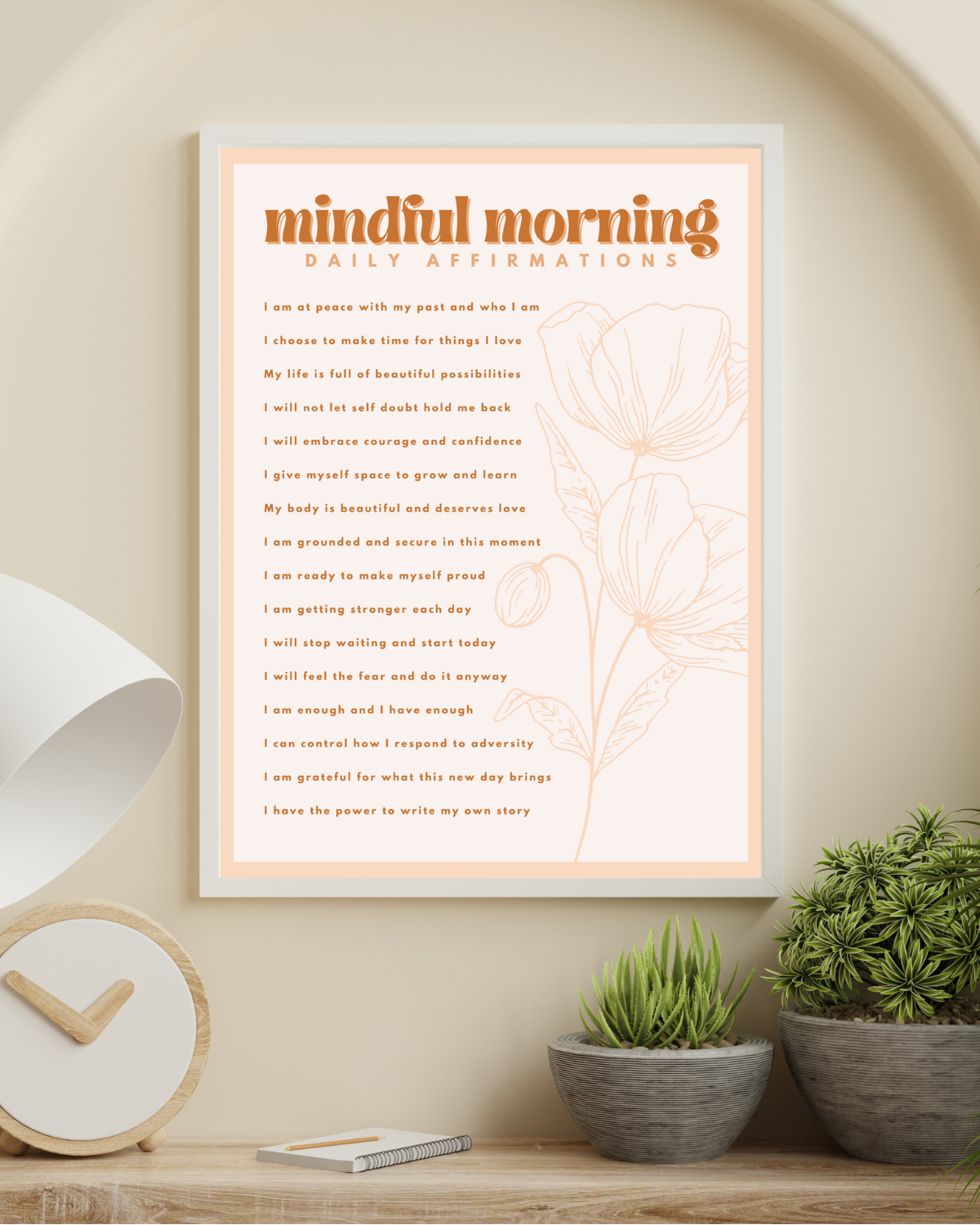Mindful Morning Affirmation Poster - Floral Design